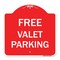 Signmission Designer Series Sign-Free Valet Parking, Red & White Aluminum Sign, 18" x 18", RW-1818-23939 A-DES-RW-1818-23939 - alternate 1